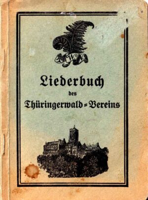 Liederbuch des Thüringerwald-Vereins